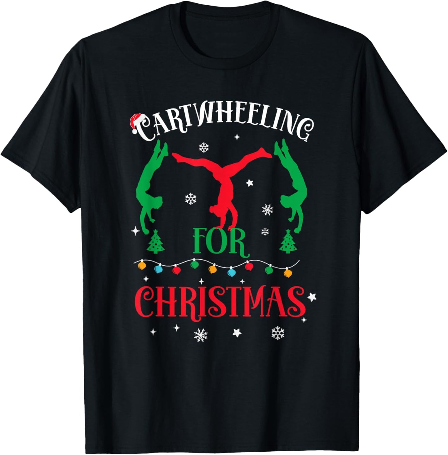 Gymnast Cartwheel For Christmas 2025 Gymnastic Tumbling Girl T-Shirt - T-Shirt | Black