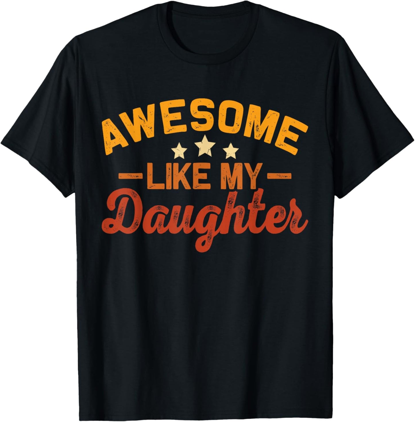 New Girl Dad Awesome Like My Daughter Promoted Fathers Day T-Shirt - T-Shirt | Black