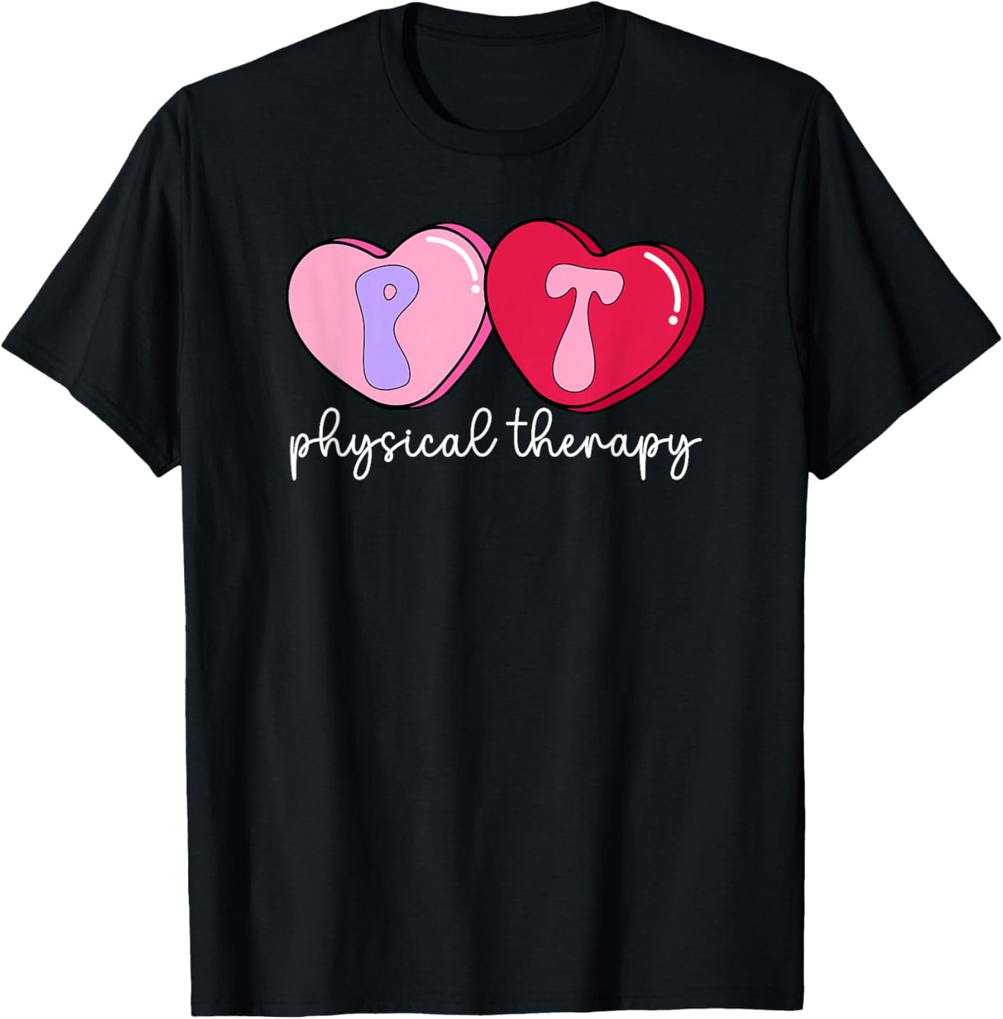 PT Therapist Valentine Physical Therapy Valentines Day T-Shirt - T-Shirt | Black