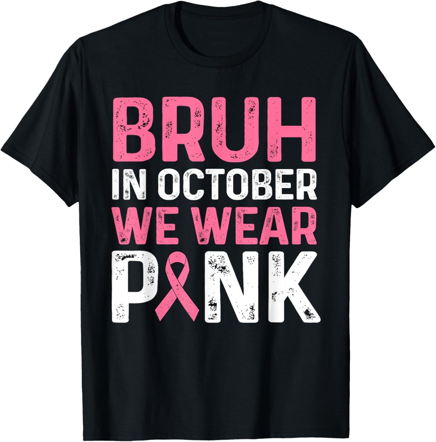 Breast Cancer Shirts for Kids Boys Bruh In October Wear Pink T-Shirt - T-Shirt | Black