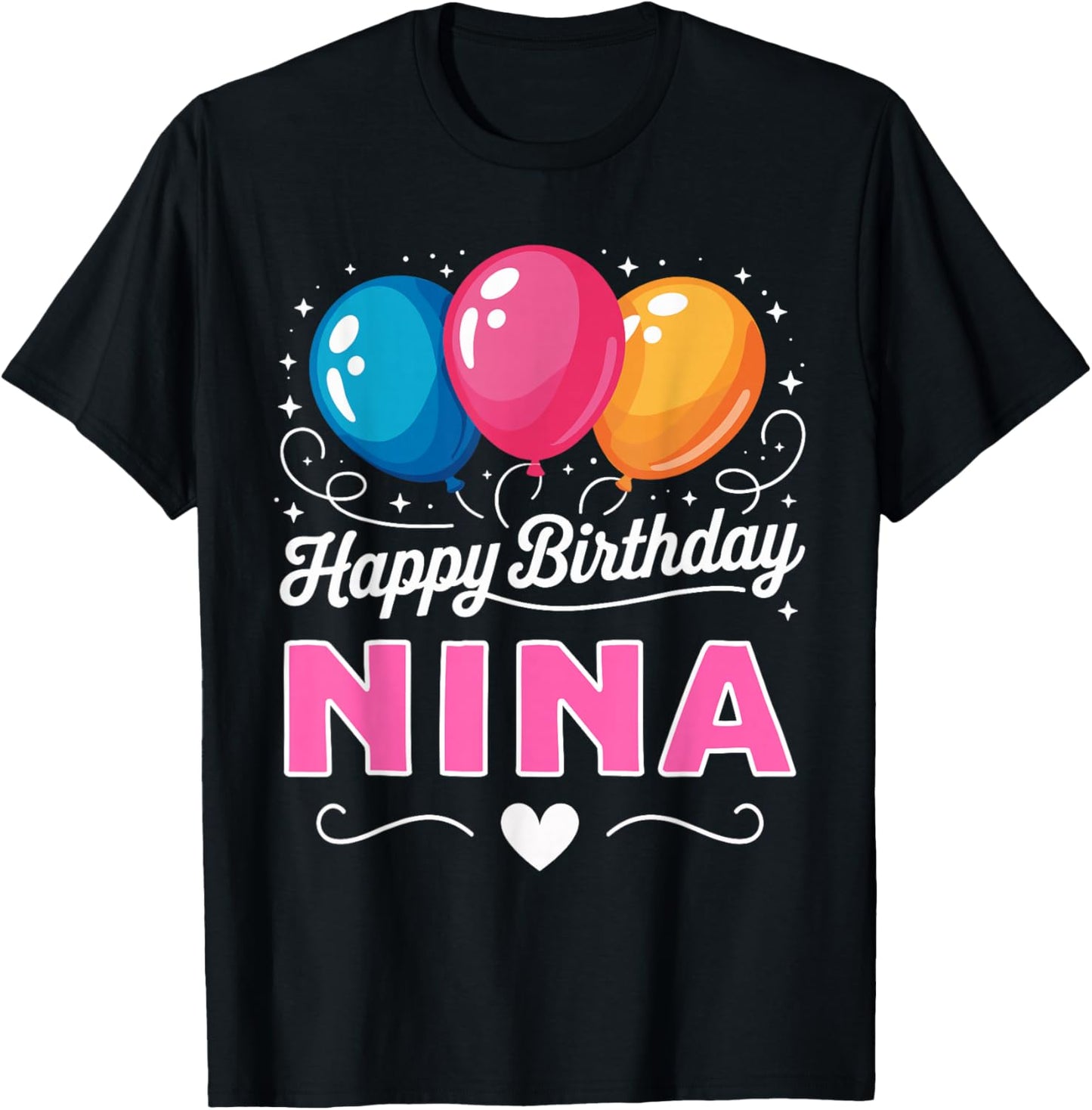 Happy Birthday Nina T-Shirt - T-Shirt | Black