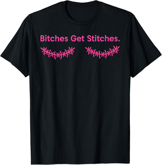 Bitches Get Stitches Funny Breast Cancer Halloween Costume T-Shirt - T-Shirt | Black