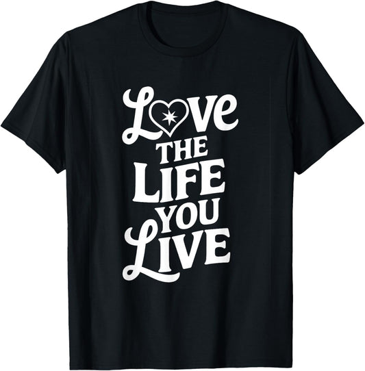 Love Women Life You Live Motivational Men Kids T-Shirt - T-Shirt | Black