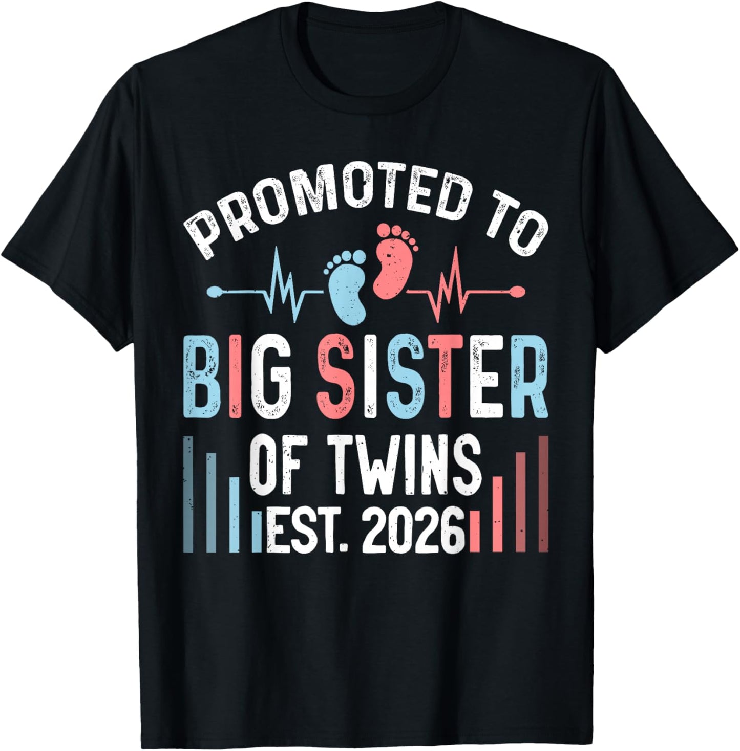 Promoted to Big Sister of Twins Est 2026 Twin Baby Shower T-Shirt - T-Shirt | Black