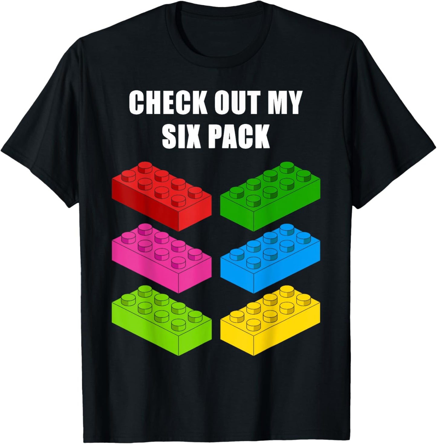 Check Out My Six Pack Funny idea for Building Blocks Lovers T-Shirt - T-Shirt | Black