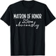 Matron of Honor Obviously Wedding Matron of Honor T-Shirt - T-Shirt | Black