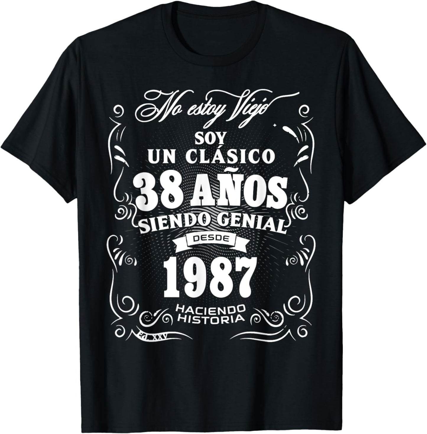 38th Birthday gift in Spanish Regalo cumpleanos 38 T-Shirt - T-Shirt | Black