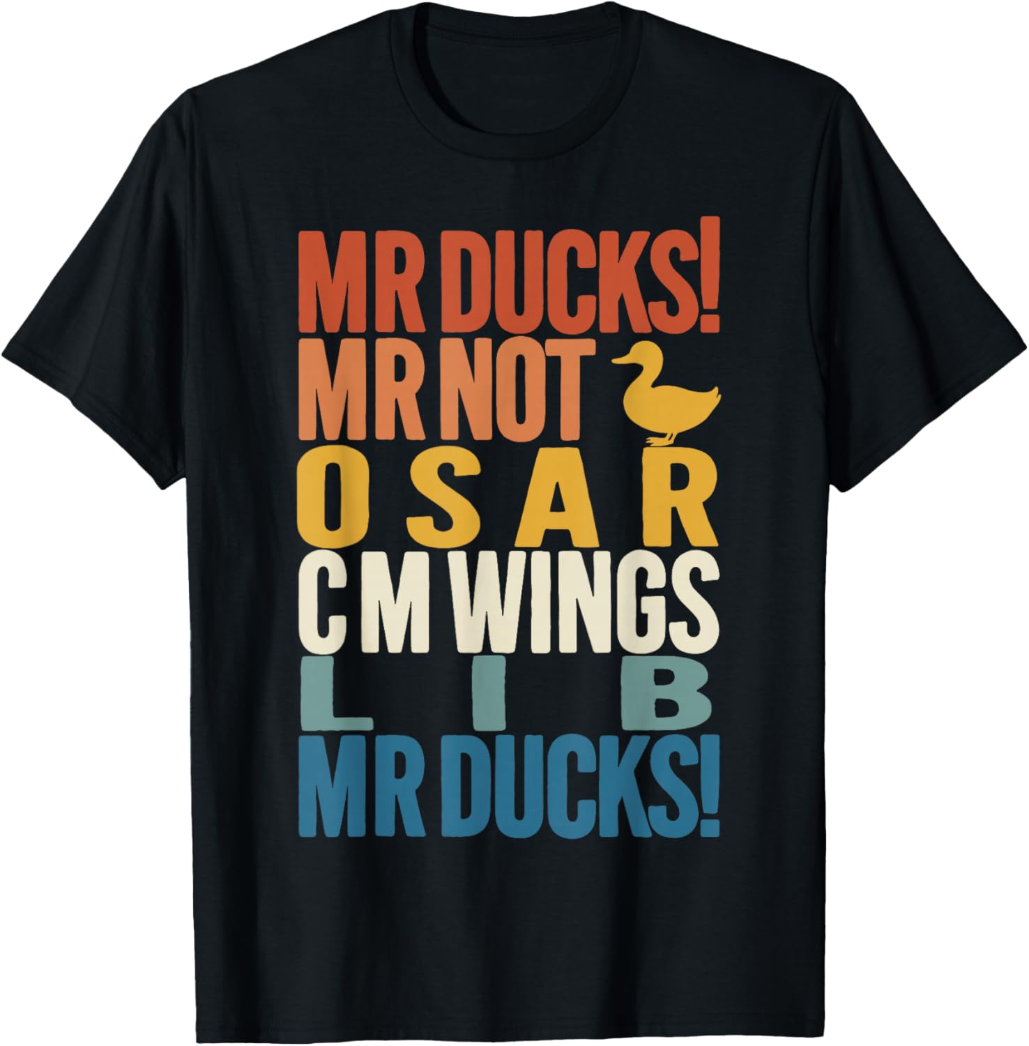 MR Ducks MR Not Osar CM Wings Funny Duck T-Shirt - T-Shirt | Black