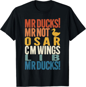 MR Ducks MR Not Osar CM Wings Funny Duck T-Shirt - T-Shirt | Black