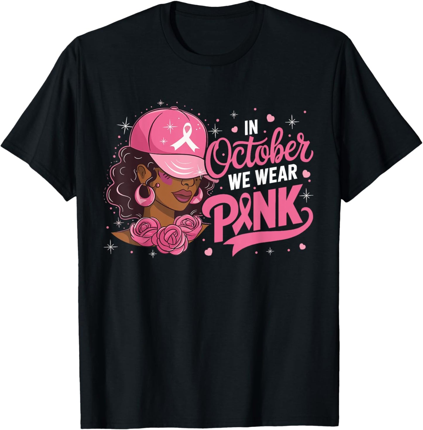 In October We Wear Pink Breast Cancer Awareness Black Women T-Shirt - T-Shirt | Black