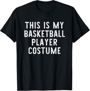 This My Basketball Player Costume Halloween Easy Kids Adult T-Shirt - T-Shirt | Black