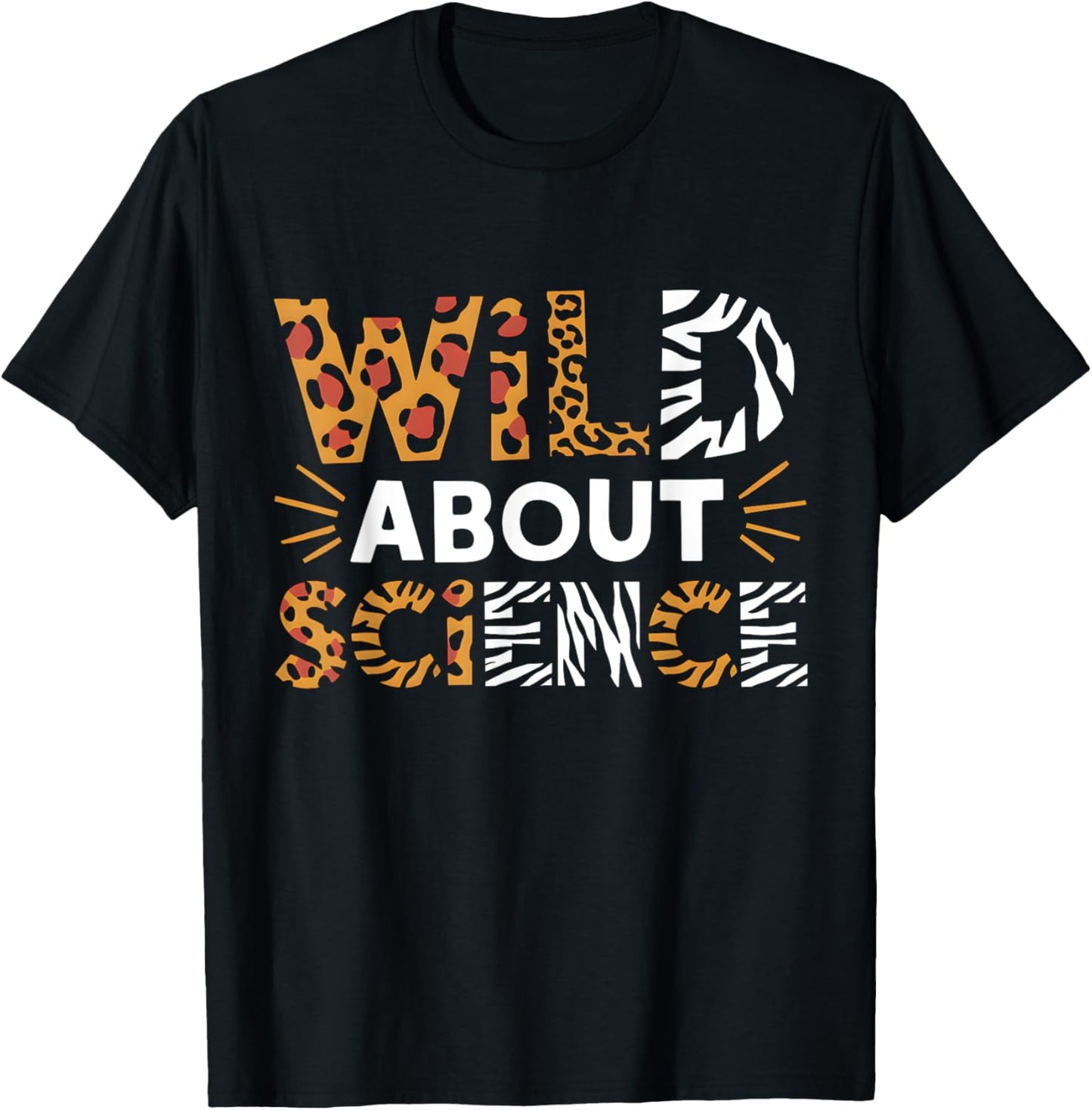 Wild About Science Teacher Animal Print Appreciation T-Shirt - T-Shirt | Black
