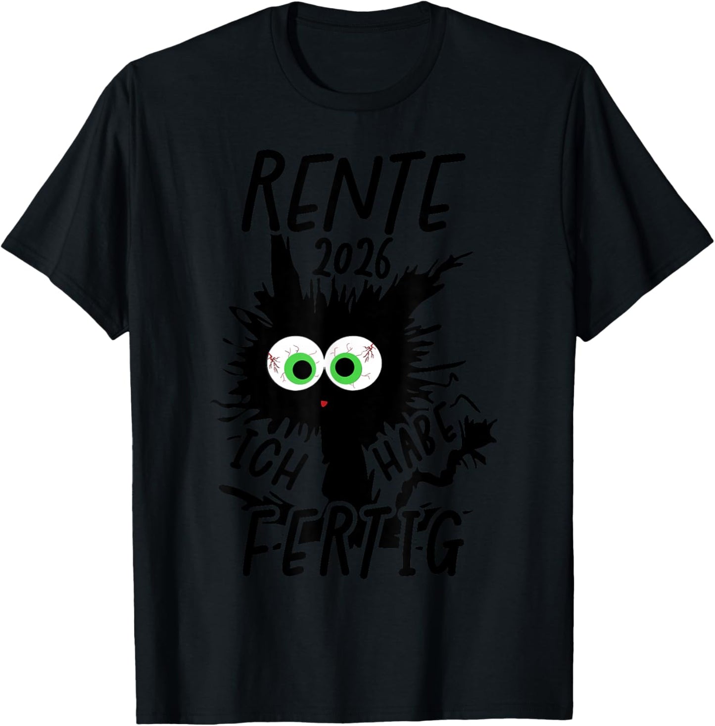 Rente 2026 with German Text "Ich Habe Fertig Rentner Rentner" T-Shirt - T-Shirt | Black