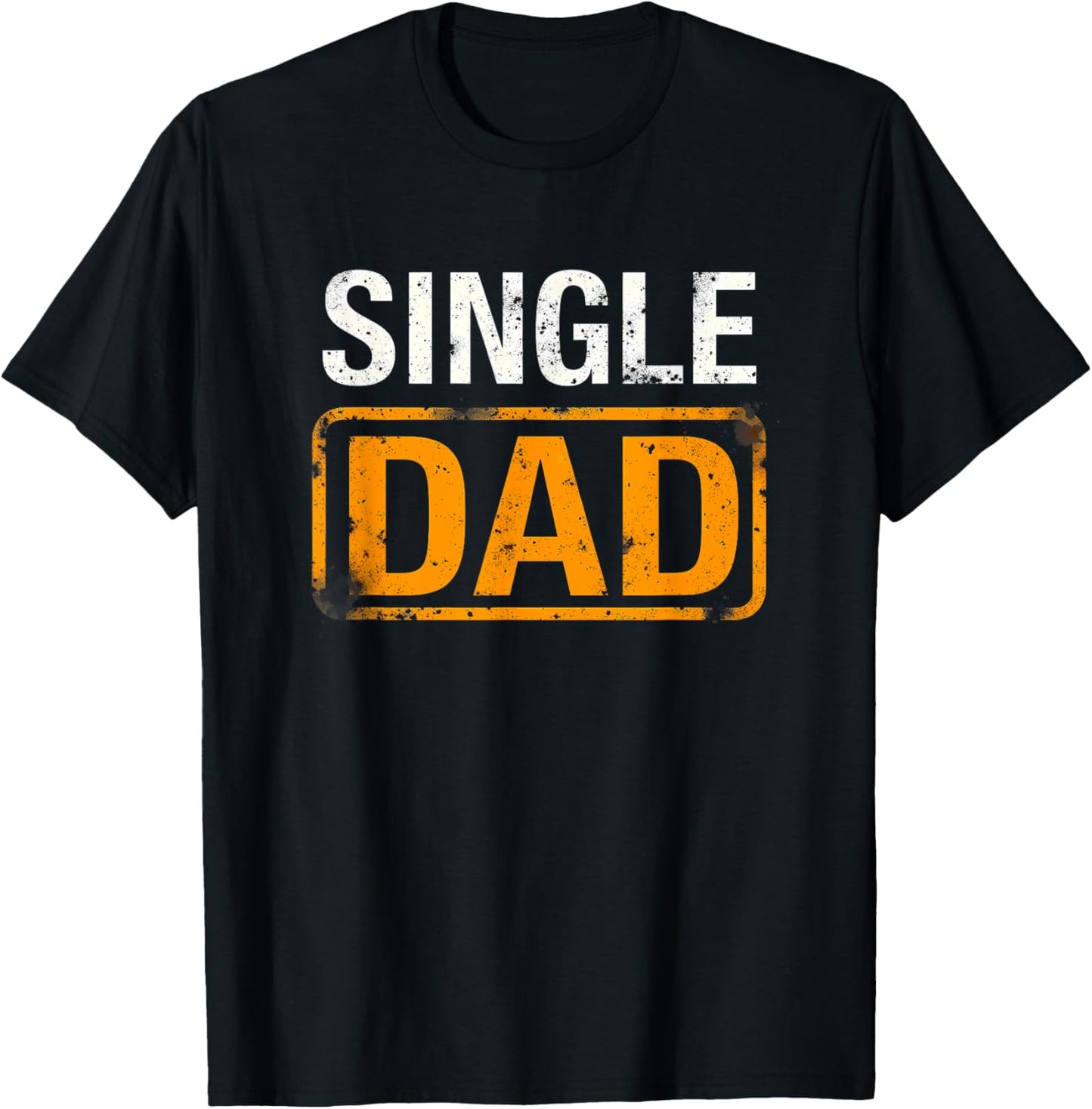 Vintage Single Dad T-Shirt - T-Shirt | Black