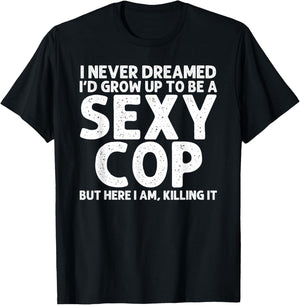 Funny Cop Design Women Police Officer Policeman Cop T-Shirt - T-Shirt | Black