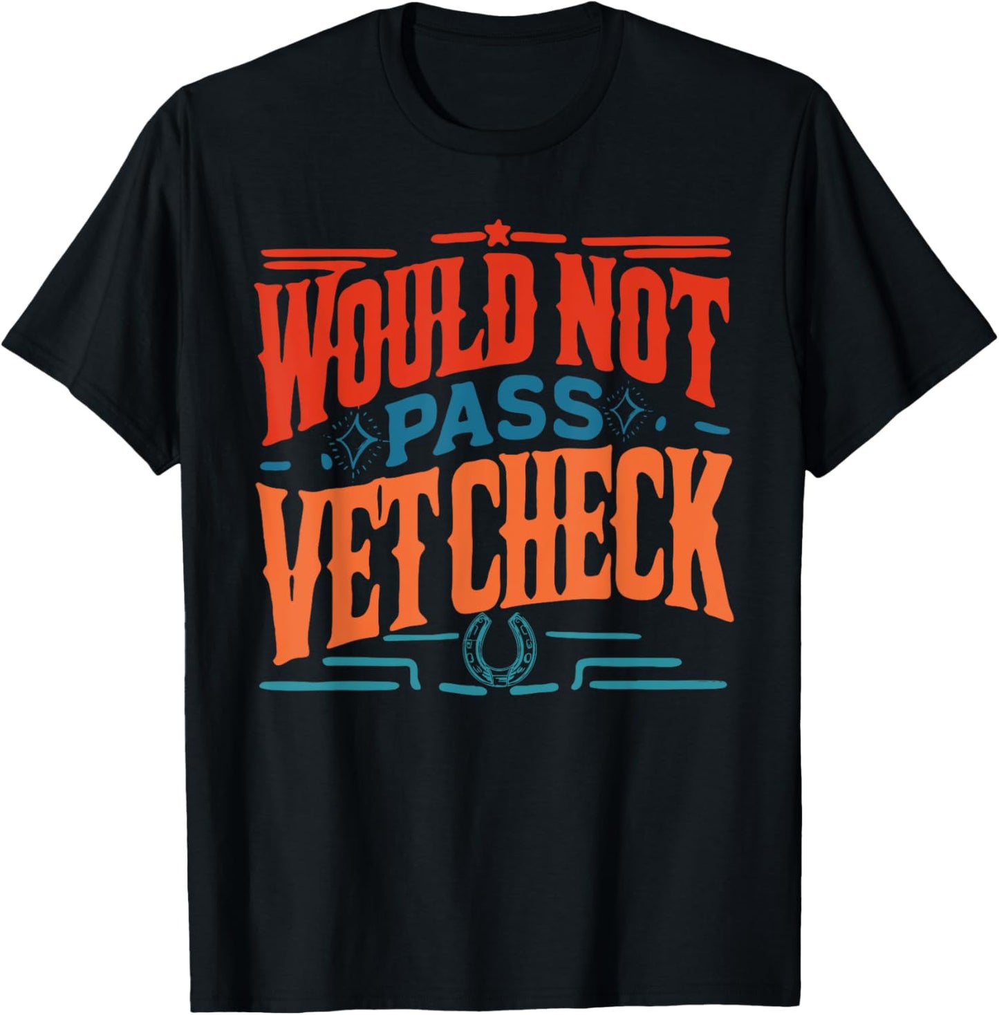 Would Not Pass Vet Check Retro Vintage T-Shirt - T-Shirt | Black
