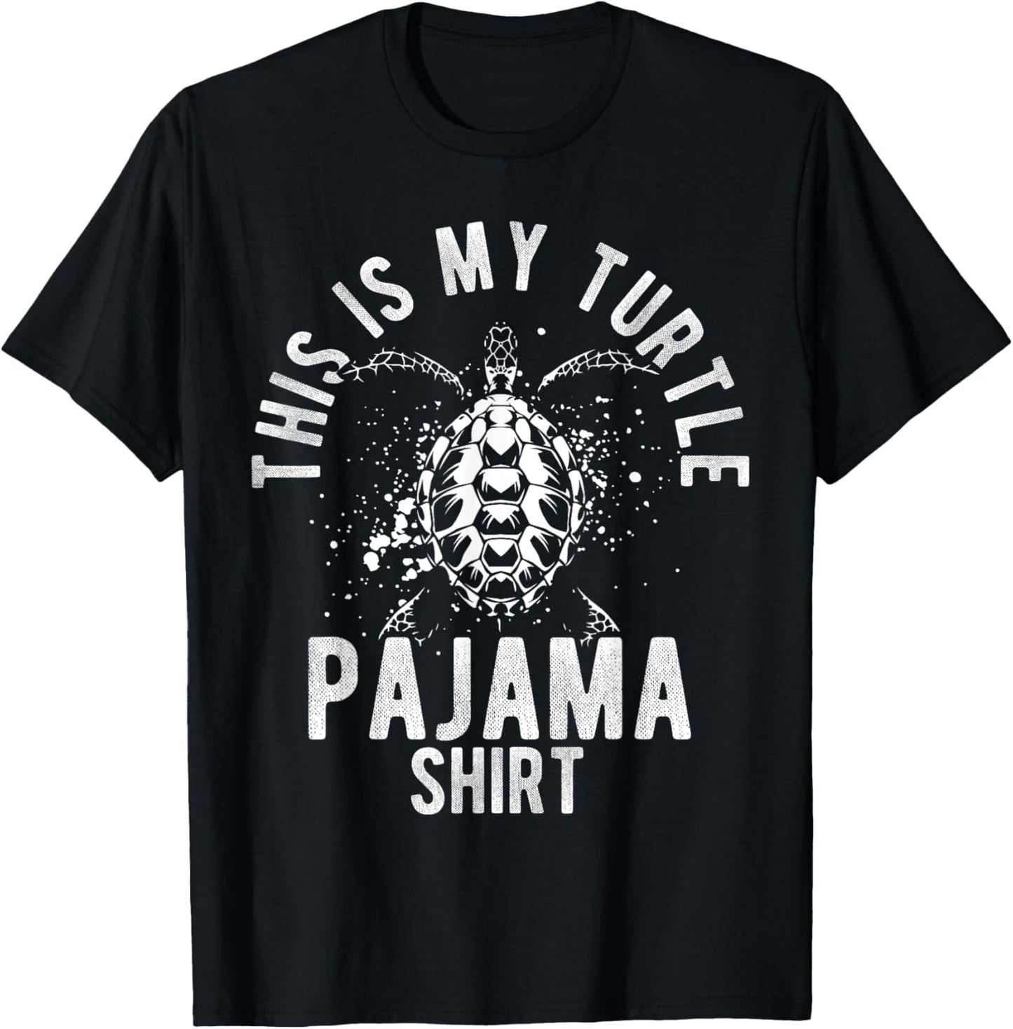THIS IS MY Turtle Pajama SHIRT Turtle Pajama Sleepwear T-Shirt - T-Shirt | Black