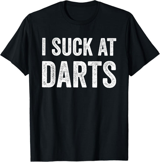 I Suck at Darts Funny Dartboard Amateur Sports T-Shirt - T-Shirt | Black