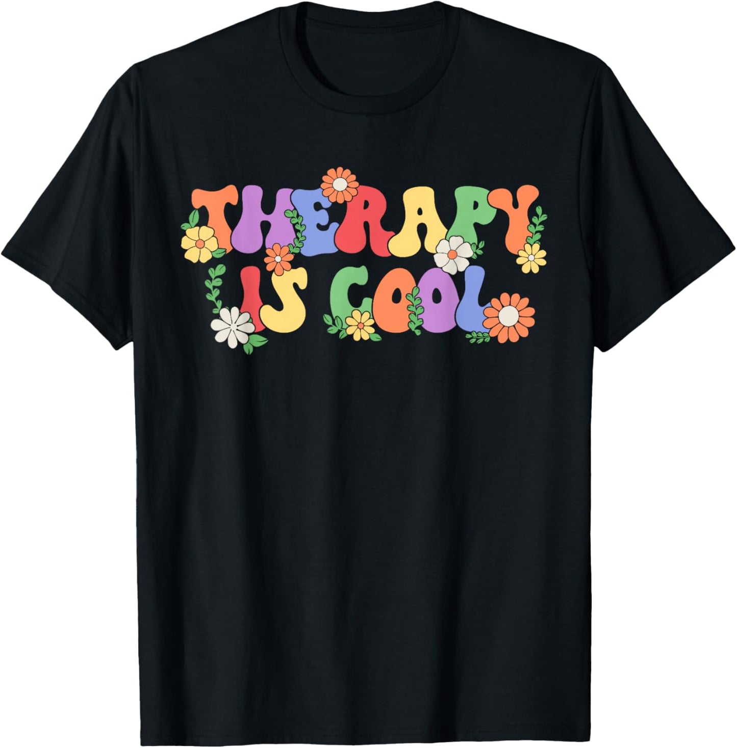 Therapy Is Cool Self Care Mental Health Matters Awareness T-Shirt - T-Shirt | Black