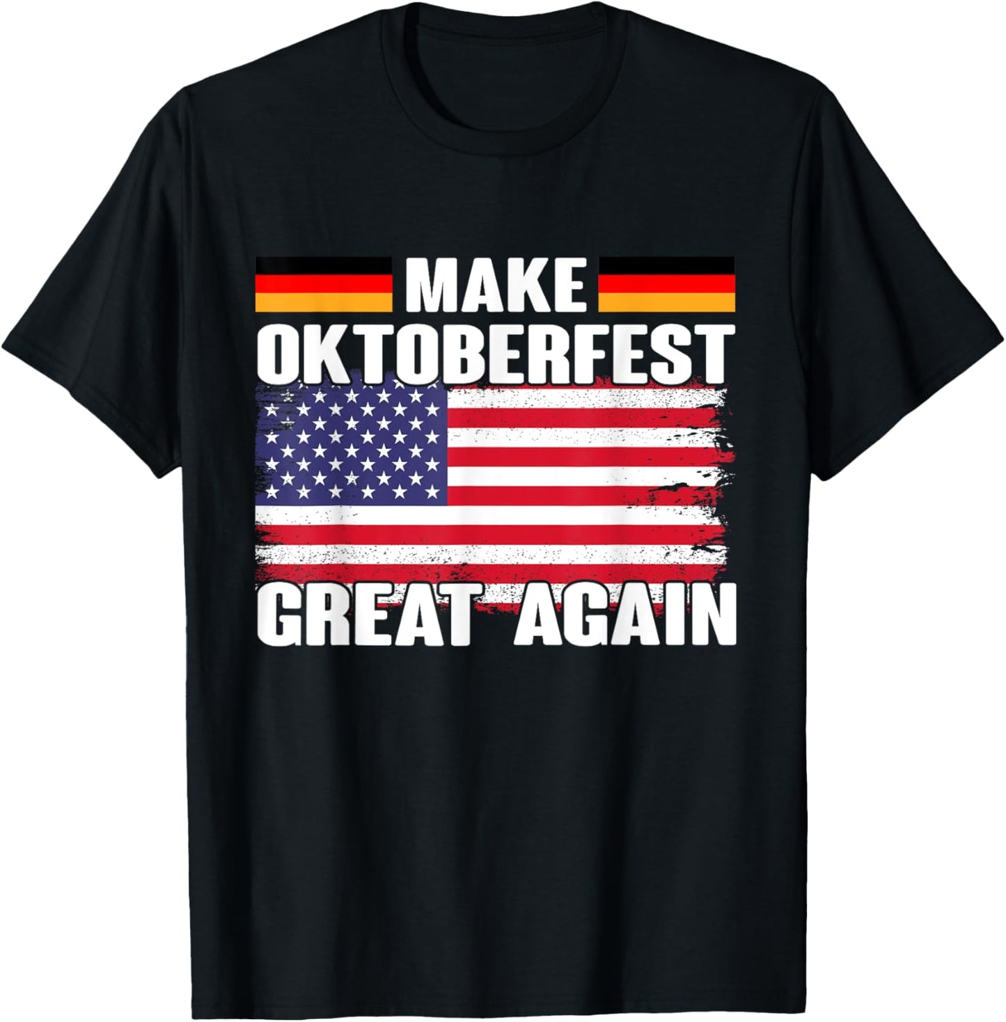 Make Oktoberfest Great again Beerfest Wurstfest T-Shirt - T-Shirt | Black