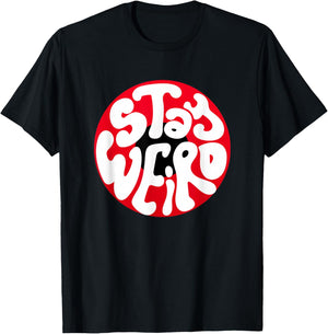 Stay Weird: for Phish Donut Fans & More T-Shirt - T-Shirt | Black