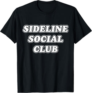 Funny Sideline Social Club Matching Sports T-Shirt - T-Shirt | Black