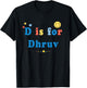 Kids Dhruv Name Shirt Alphabet D is for Dhruv T-Shirt - T-Shirt | Black