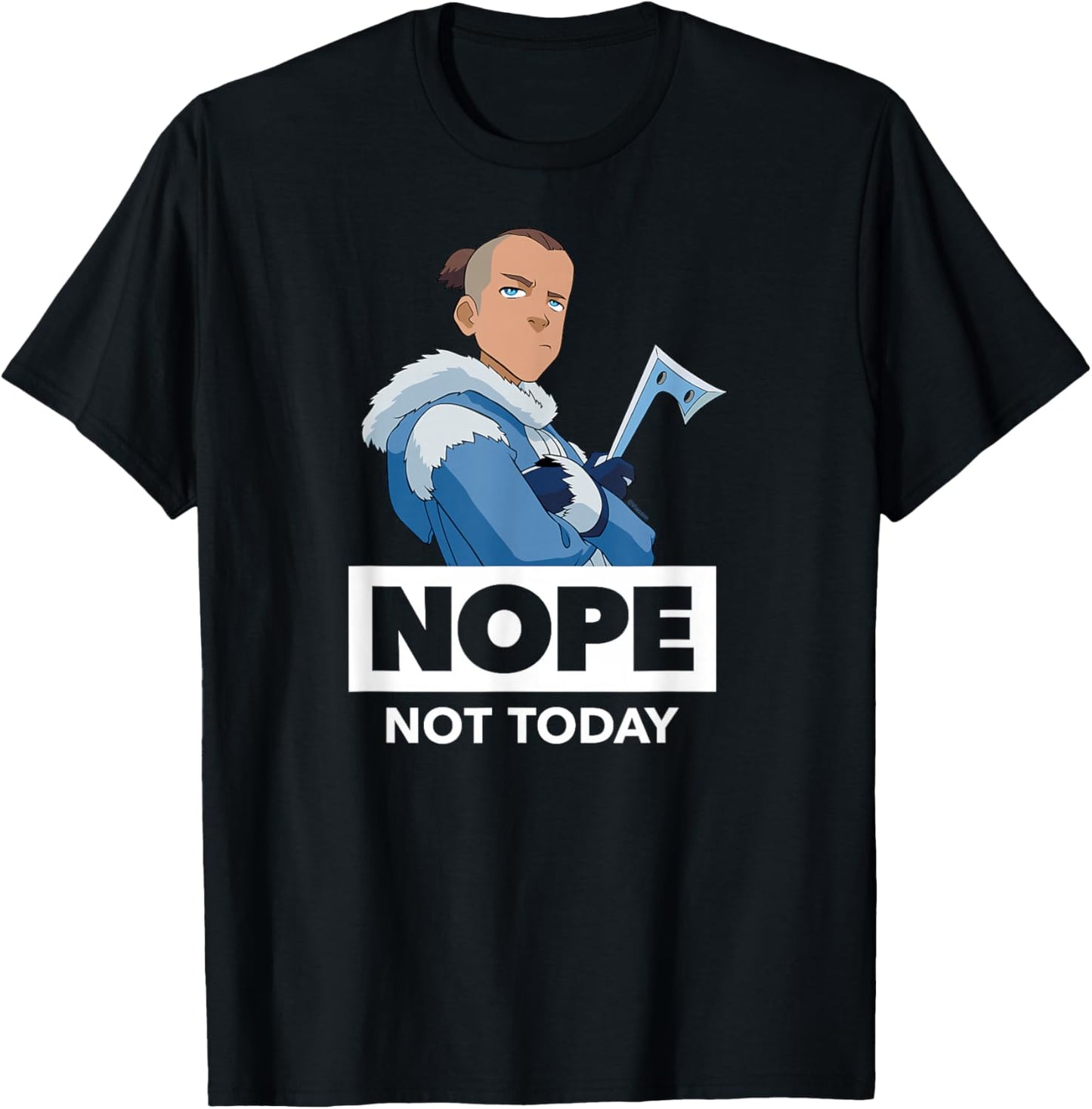 Avatar The Last Airbender - Sokka Nope Not Today T-Shirt - T-Shirt | Black