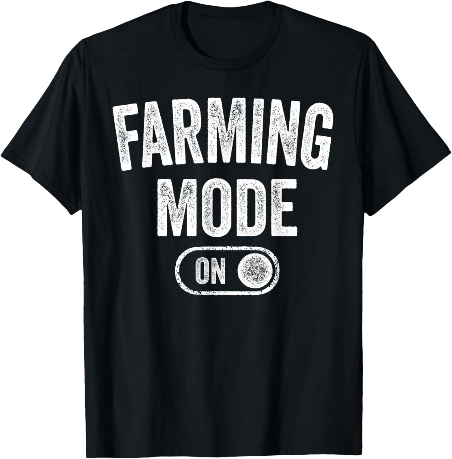 Farming Mode On Funny Farmer Gift Rancher Cowboy Cowgirl T-Shirt - T-Shirt | Black
