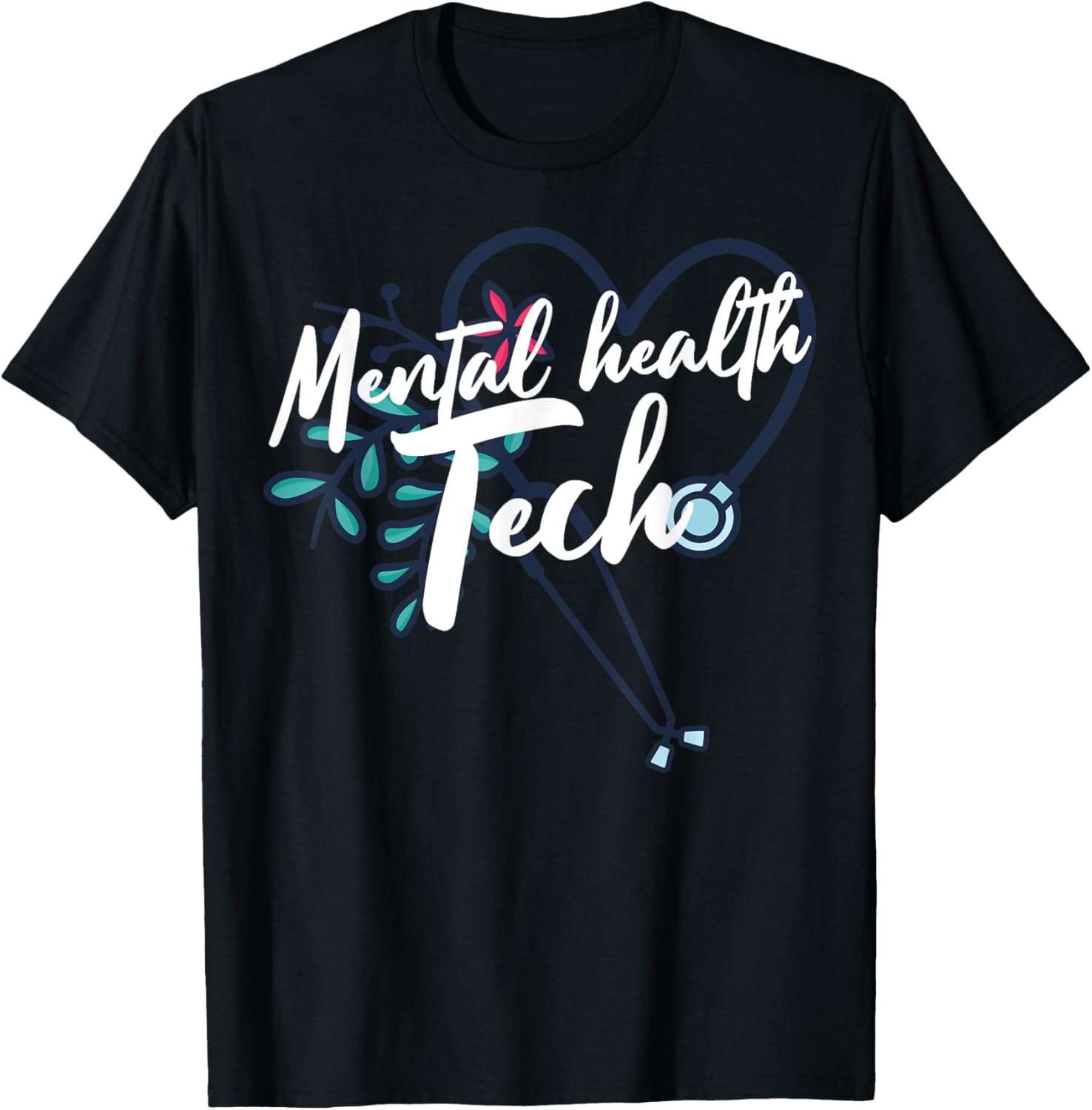 Mental Health Tech Healthcare Worker Psychiatric Technician T-Shirt - T-Shirt | Black