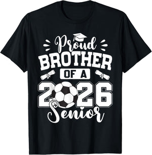 Proud Brother of A 2026 Senior Soccer Ball Graduation T-Shirt - T-Shirt | Black