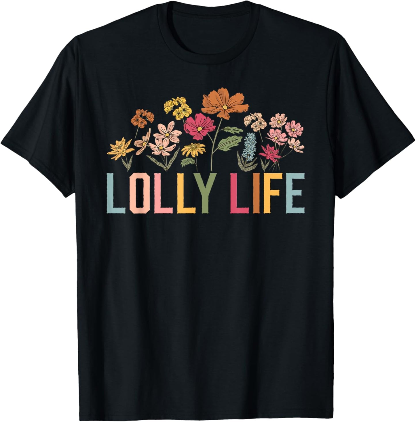 Lolly Life Lolly Grandmother Lolly Grandma T-Shirt - T-Shirt | Black