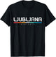 We Love Ljubljana Slovenia Vintage Retro Slovenian Souvenir T-Shirt - T-Shirt | Black