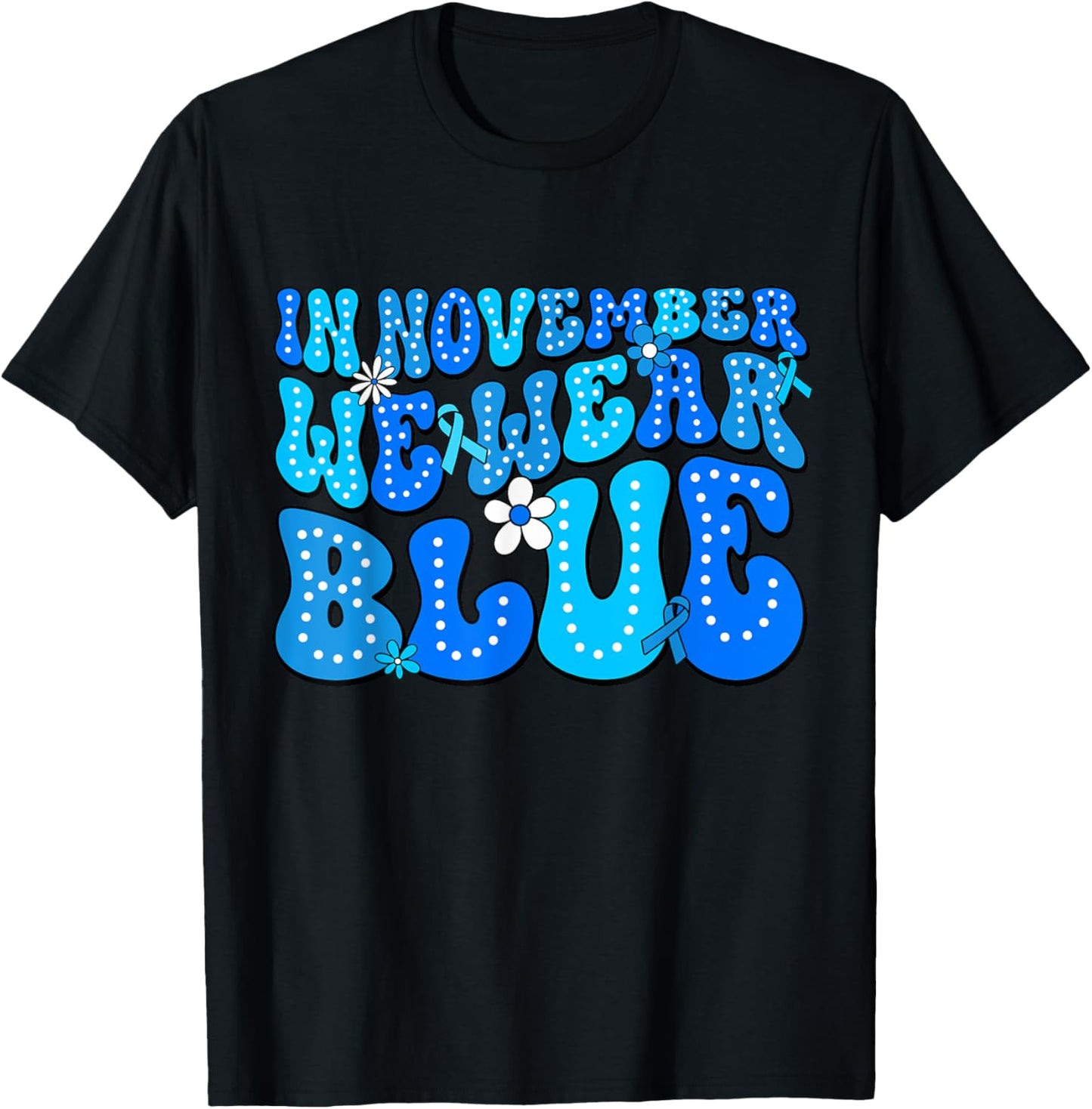 In November We Wear Blue Diabetes Awareness Men Women T-Shirt - T-Shirt | Black