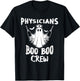 Physician Boo Boo Crew Halloween Nurse Ghost Costume T-Shirt - T-Shirt | Black