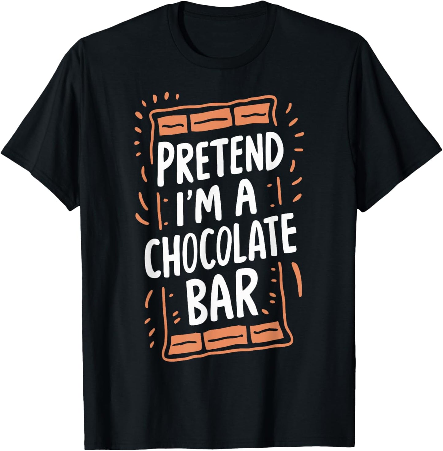 Pretend I'm A Chocolate Bar T-Shirt - T-Shirt | Black