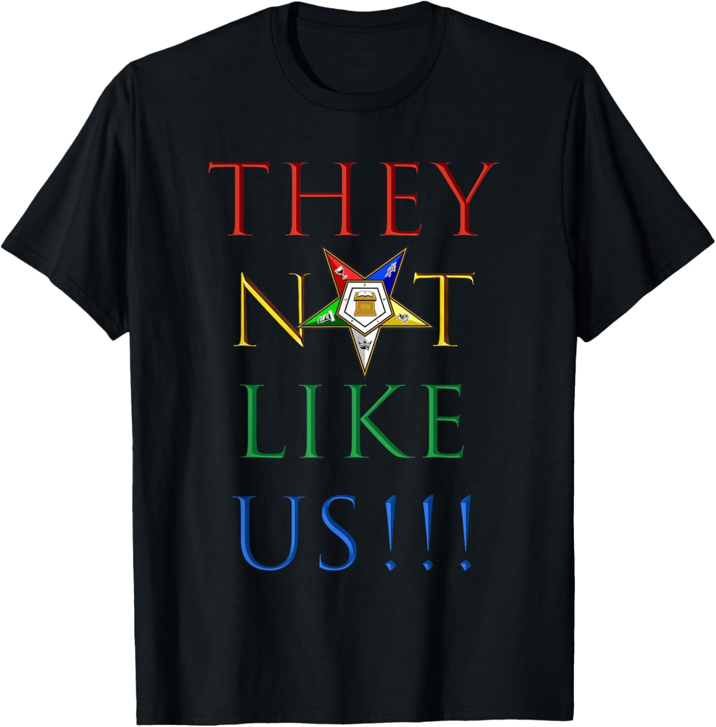 They Ain't Us OES Sisters Colorful Order of the Eastern Star T-Shirt - T-Shirt | Black
