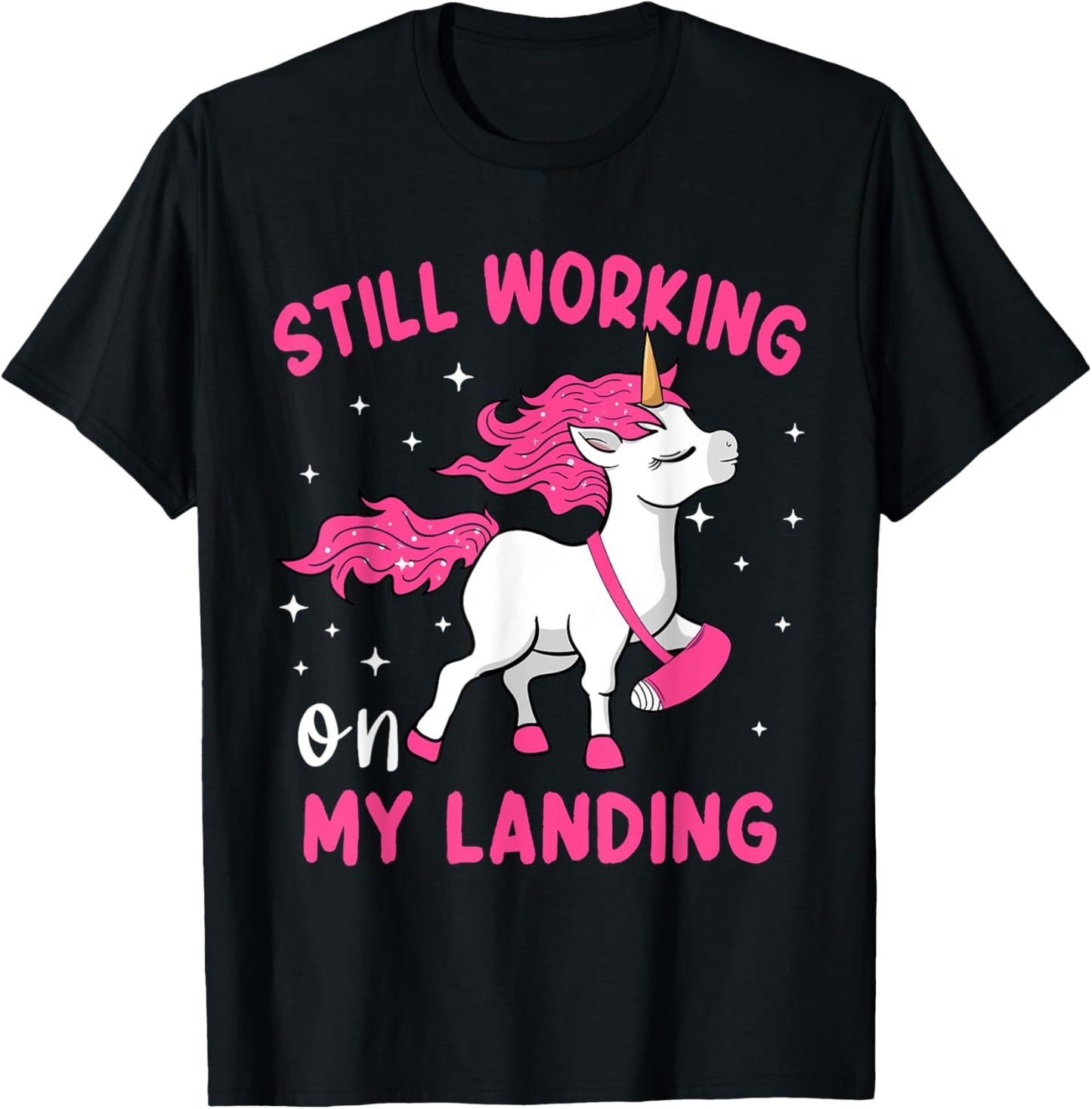 Still Working on My Landing Unicorn Funny Broken Arm Women T-Shirt - T-Shirt | Black