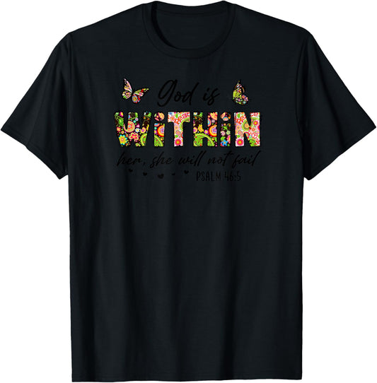 God is Within Her She will not Fail Psalm 46:5 Christian T-Shirt - T-Shirt | Black