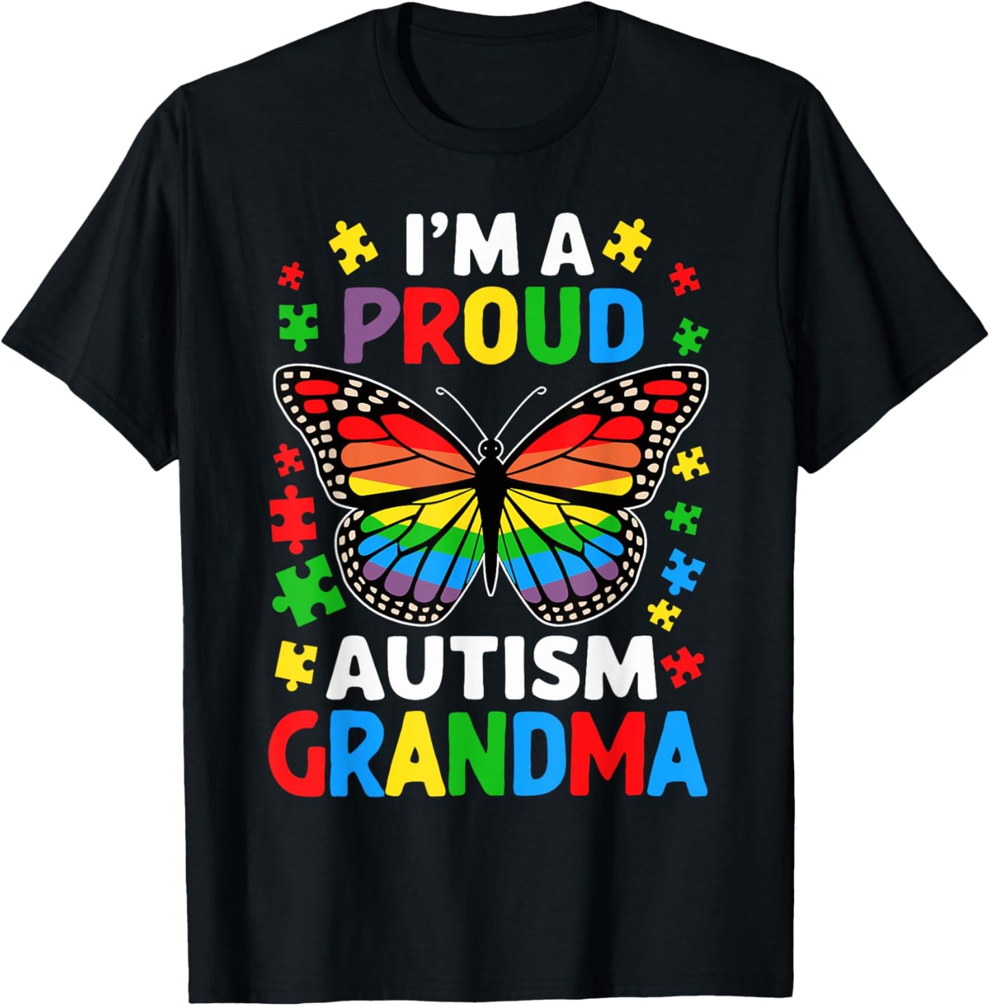 Im A Proud Autism Grandma Awareness Puzzle Piece T-Shirt - T-Shirt | Black