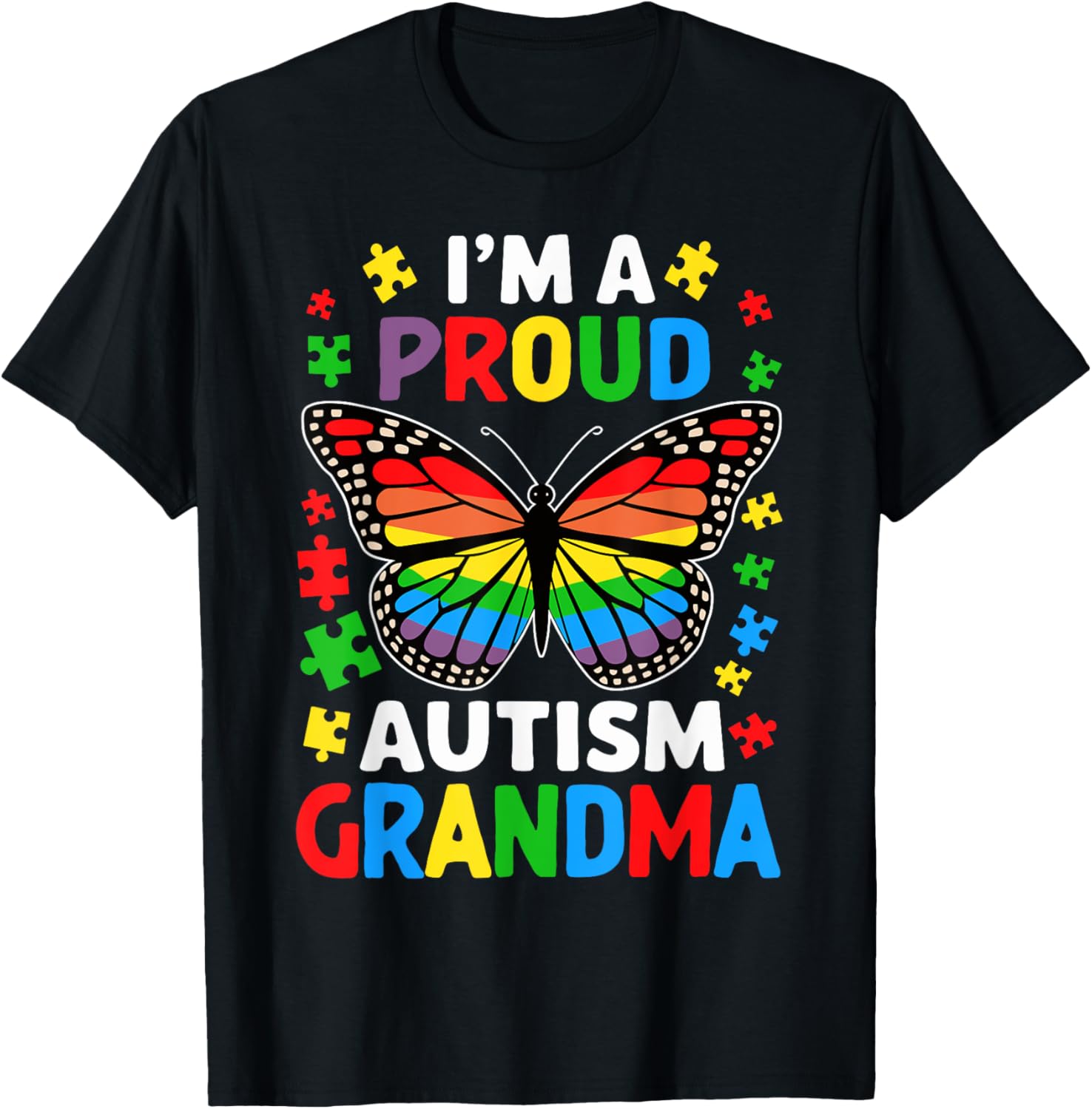 Im A Proud Autism Grandma Awareness Puzzle Piece T-Shirt - T-Shirt | Black