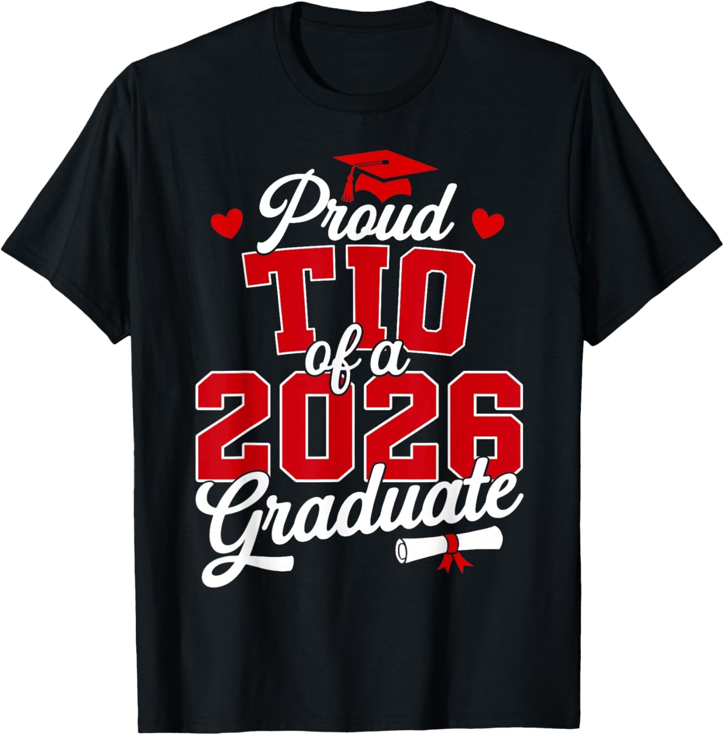 Proud TIO of a Class of 2026 Graduate Senior Graduation T-Shirt - T-Shirt | Black