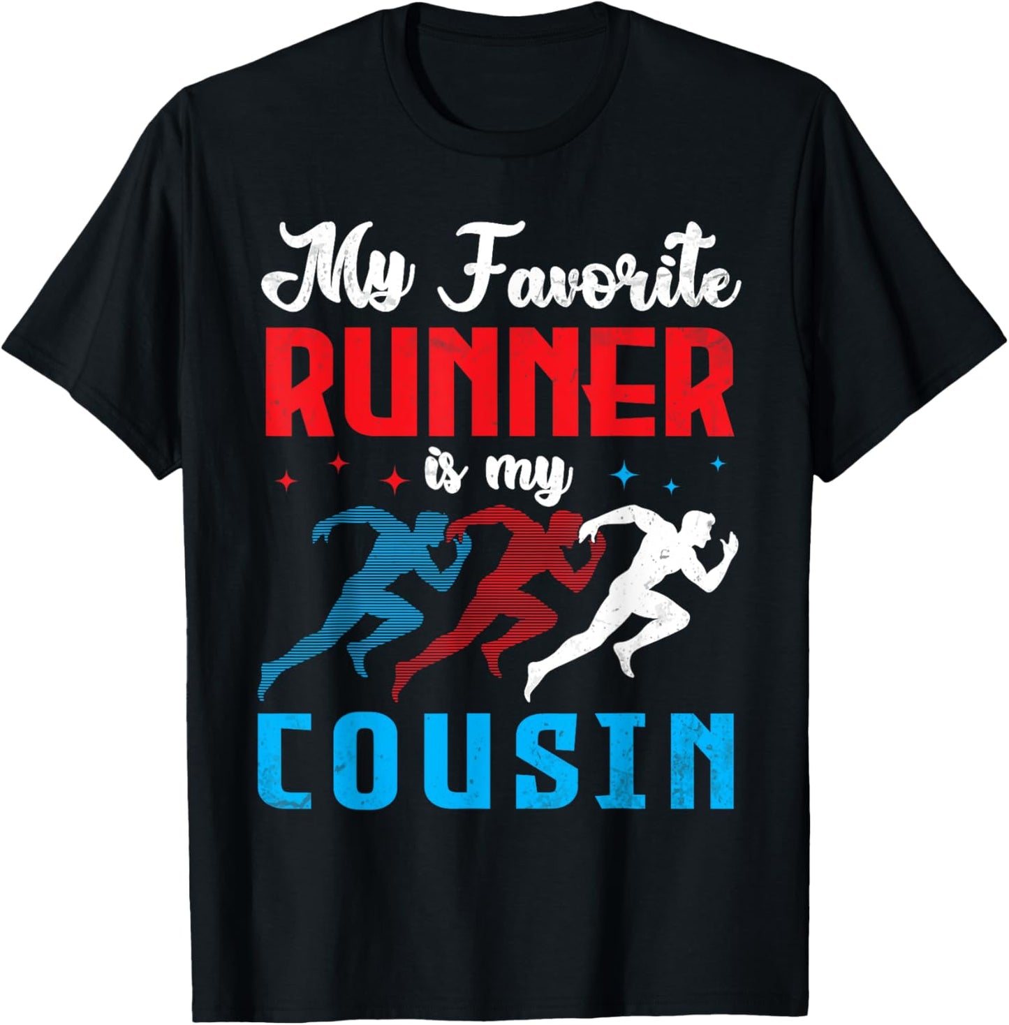 My Favorite Runner Is My Cousin Proud Track & Field Support T-Shirt - T-Shirt | Black