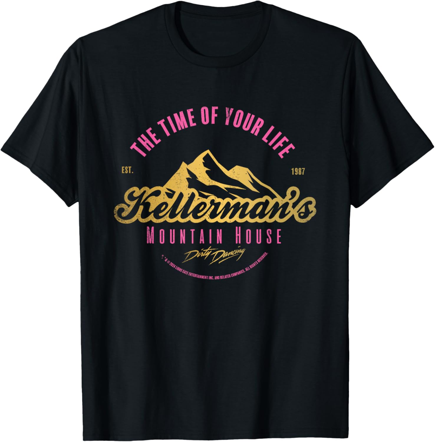 Dirty Dancing Kellermans Mountain House The Time of Your Life , black, S T-Shirt - T-Shirt | Black
