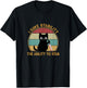 Funny Black Cat I Have Stability Ability To Stab Cat Meme Men Women T-Shirt - T-Shirt | Black
