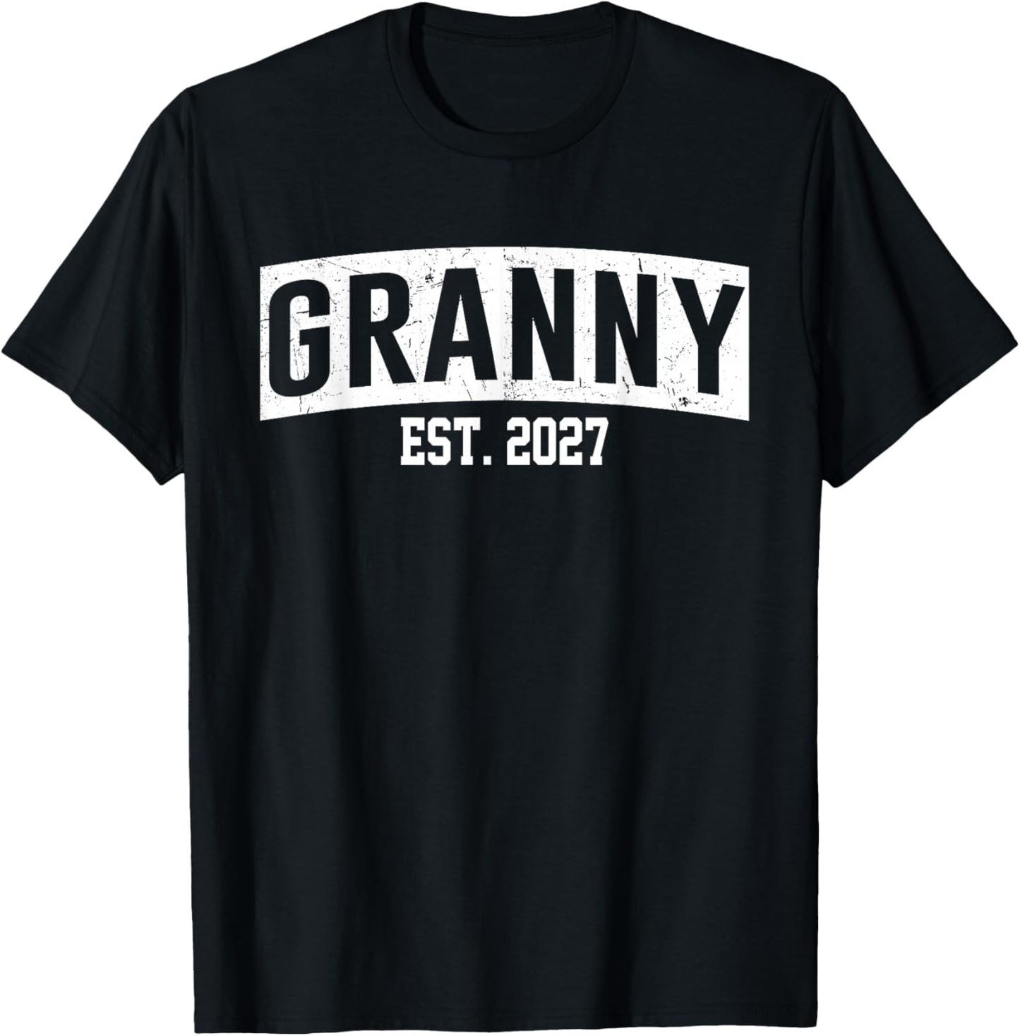 Granny Est 2027 Pregnancy Announcement Promoted to Granny T-Shirt - T-Shirt | Black