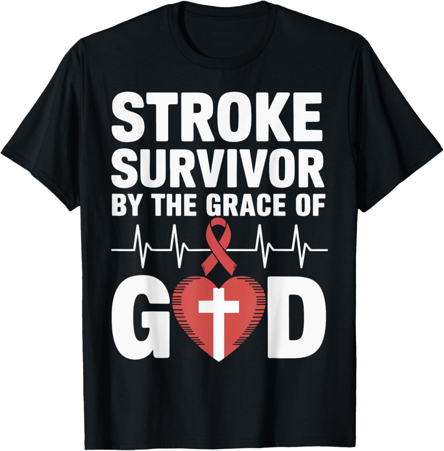 Stroke Survivor By The Grace Of God T-Shirt - T-Shirt | Black