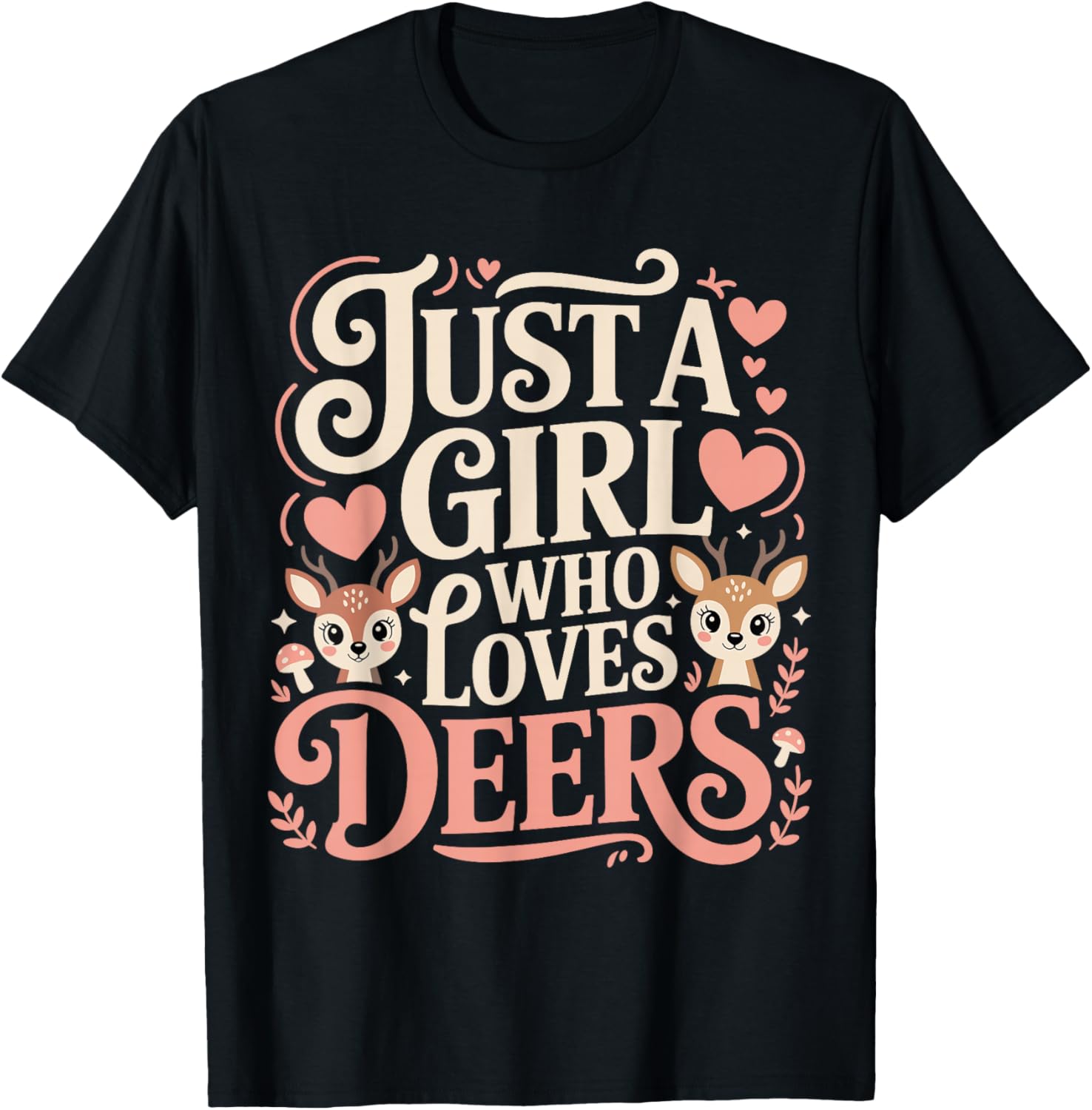 Just A Girl Who Loves Deers Vintage Wildlife Nature T-Shirt - T-Shirt | Black