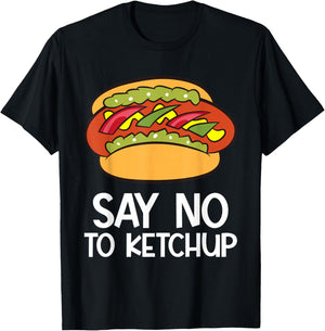 Hot Dog No Ketchup - Say No To Ketchup Funny Hotdog T-Shirt - T-Shirt | Black