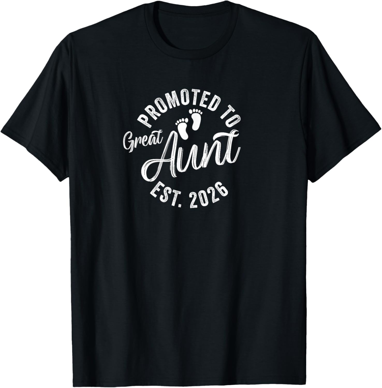 Promoted to Great Aunt 2026 T-Shirt - T-Shirt | Black